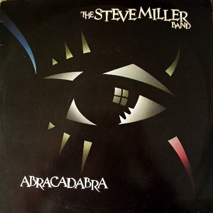 The Steve Miller Band* - Abracadabra (lp, Album)