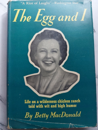 Antiguo Libro The Egg And I. Betty Macdonald. 52801