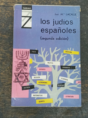 Los Judios Españoles * Jose M. Lacalle * Sayma 1964 *