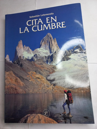 Cita En La Cumbre - Sebastián Letemendía 