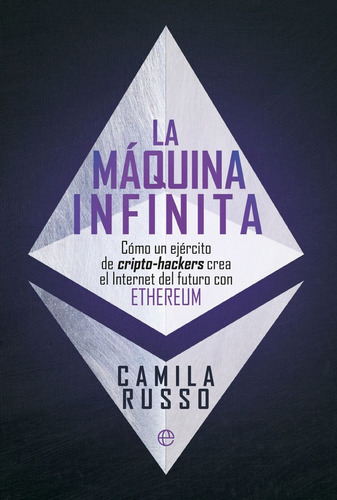 La Maquina Infinita, De Russo, Camila. Editorial La Esfera De Los Libros, S.l., Tapa Blanda En Español