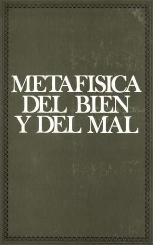 Metafisica Del Bien Y Del Mal -coleccion Teologica-
