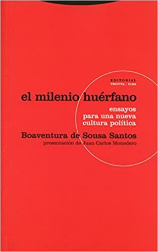 Libro El Milenio Huerfano :ensayos Para Una Nueva Cultura Po