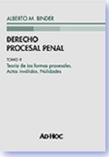 Derecho Procesal Penal. Tomo Iii. (enc.) - Binder, Alberto