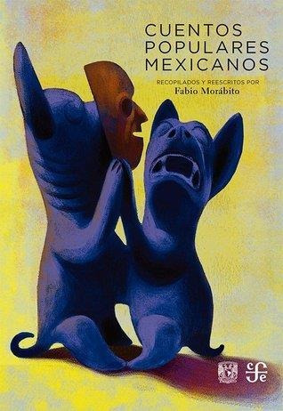 Cuentos Populares Mexicanos