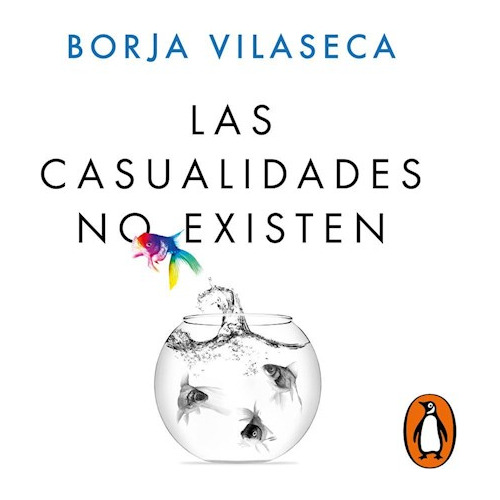 Libro Las Casualidades No Existen De Borja Vilaseca