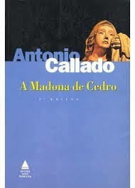 A Madona De Cedro De Antonio Callado Pela Nova Fronteira ... (Usado)