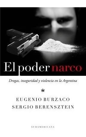 Libro El Poder Narco De Burzaco