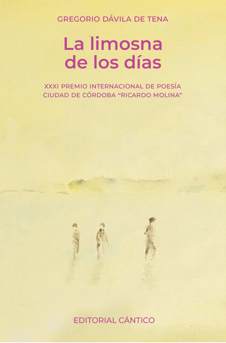 Libro Limosna De Los Dias, La - Davila De Tena, Gregorio