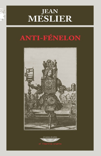 Anti-fenelon - Jean Meslier