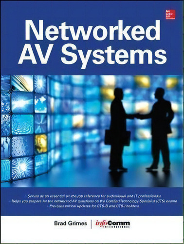 Networked Audiovisual Systems, De Brad Grimes. Editorial Mcgraw-hill Education - Europe, Tapa Dura En Inglés