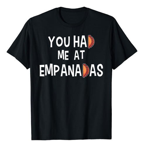 Camiseta Empanada Divertida Con Cita De Amante De Empanada