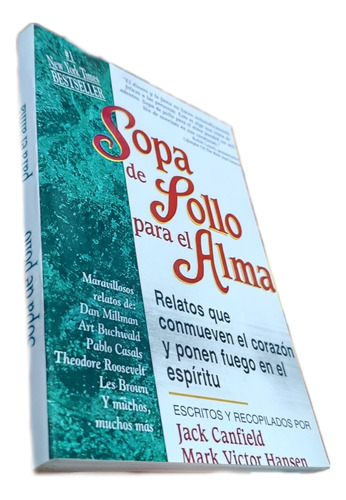 Sopa De Pollo Para El Alma - Jack Canfield Y Mark Hansen