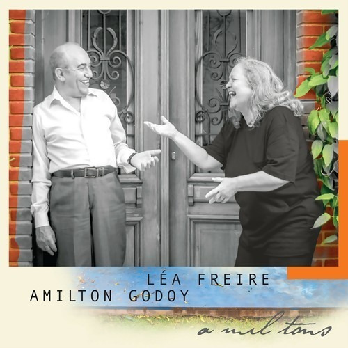 Cd Léa Freire & Amilton Godoy ( A Mil Tons ) 2017 Versão do álbum Remasterizado