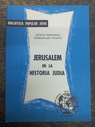 Jerusalem En La Historia Judia * Arthur Hertzberg * Cjl *