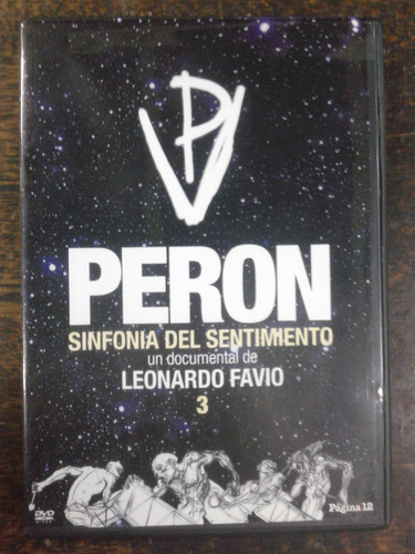 Imagen 1 de 4 de Peron Sinfonia Del Sentimiento 3 * Documental Leonardo Favio