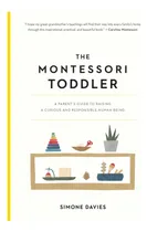 Comprar El Niño Montessori: Una Guía Para Padres Para Criar Un Ser Y