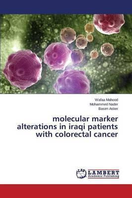Libro Molecular Marker Alterations In Iraqi Patients With...