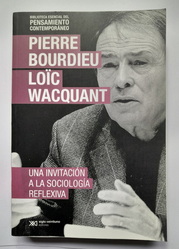 Una Invitación A La Sociología Reflexiva  Bourdieu, Wacquant