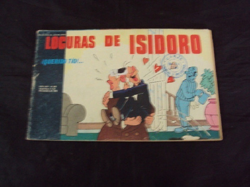 Locuras De Isidoro # 294: ¡querido Tio!...