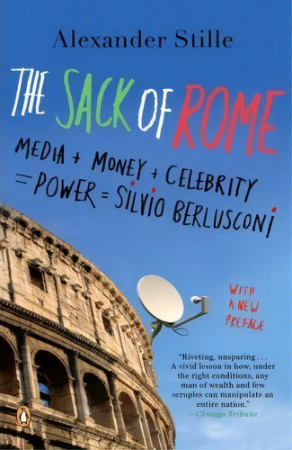 The Sack Of Rome, De Alexander Stille. Editorial Penguin Books, Tapa Blanda En Inglés