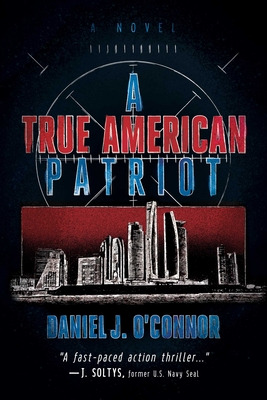 Libro A True American Patriot - O'connor, Daniel J.