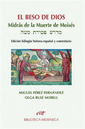 Beso De Dios,el - Perez Fernandez, Miguel / Ruiz Morell, O