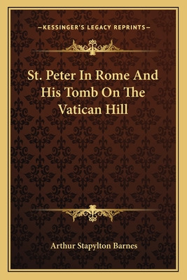 Libro St. Peter In Rome And His Tomb On The Vatican Hill ...