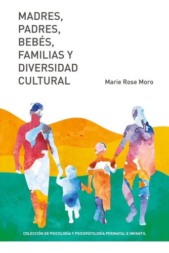 Madres, Padres, Bebés, Familias Y Diversidad Cultural