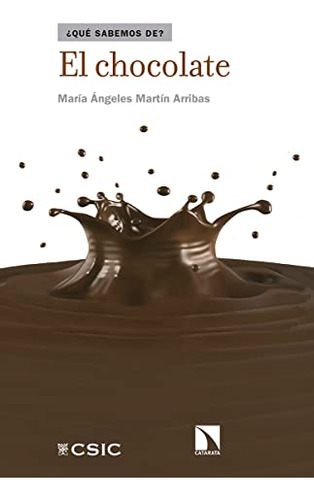 Libro El Chocolate ¿ Qué Sabemos Del Chocolate ? De María Án