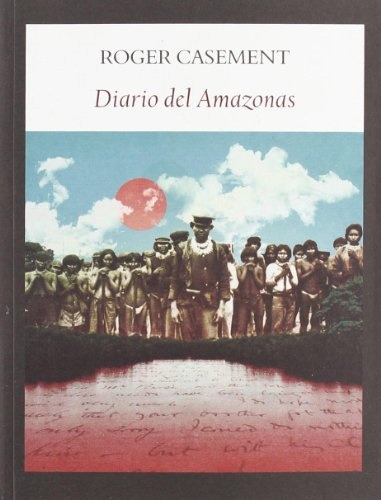 Diario Del Amazonas - Roger Casement