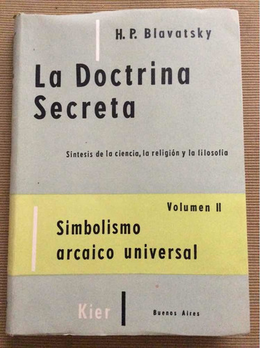 La Doctrina Secreta 2 - Helena Petrovna Blavatsky - Teosofia