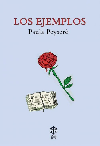 Los Ejemplos - Paula Peyseré - Caleta Olivia - Lu Reads