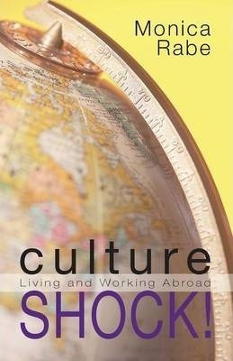 Culture Shock! - Monica Rabe (paperback)