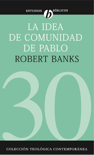 Libro:  La Idea De Comunidad De Pablo (spanish Edition)