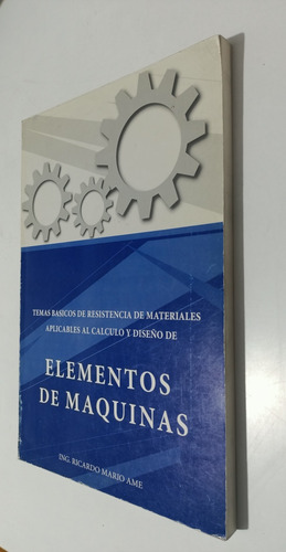 Temas Basicos De Resistencia De Materiales Aplicables Al (Usado)