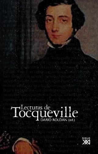 Lecturas De Tocqueville - Roldán Caíña, Darío