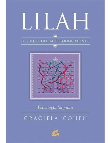Lilah El Gran Juego, Graciela Cohen, Ed. Luz De Luna