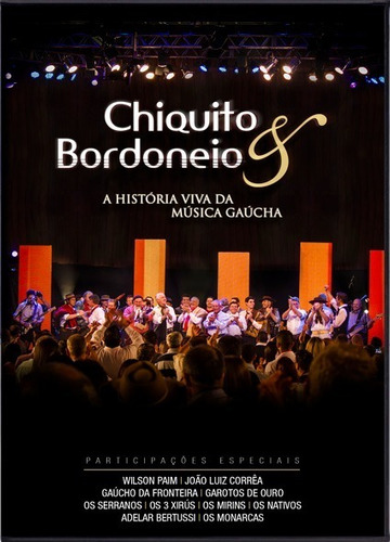 Imagem 1 de 1 de Dvd - Chiquito & Bordoneio - A História Viva Da Musica Gauch