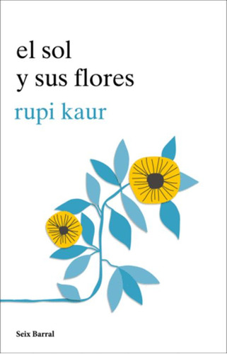 Libro El Sol Y Sus Flores