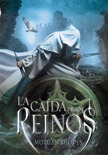 La Caída De Los Reinos, Morgan Rhodes