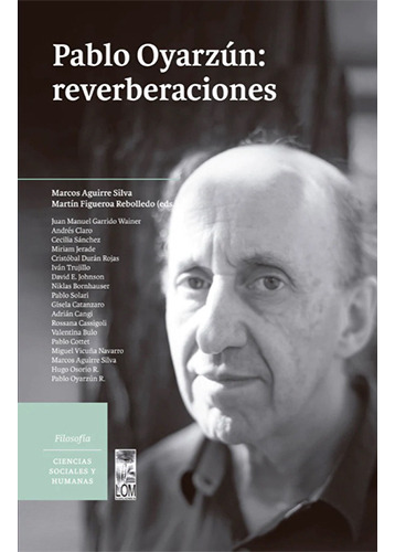 Pablo Oyarzun Reverberaciones, De Aguirre Silva, Marcos. Editorial Lom, Tapa Blanda En Español