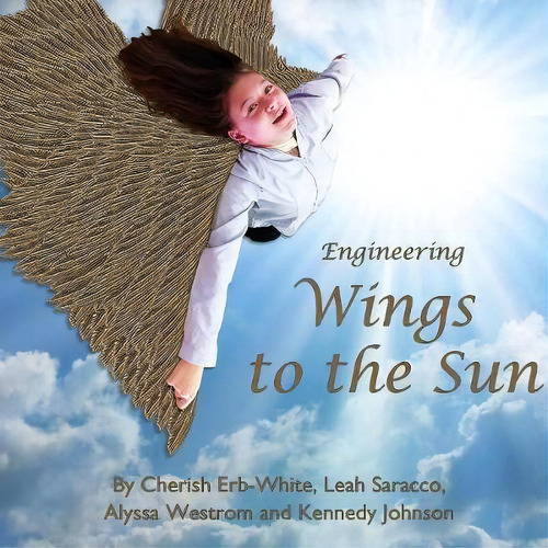 Engineering Wings To The Sun, De Cherish Erb-white. Editorial Lulu Com, Tapa Blanda En Inglés