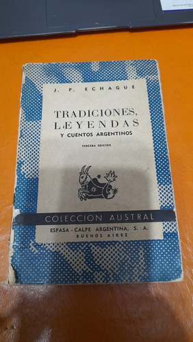 Tradiciones Leyendas Y Cuentos Argentinos Echague H3