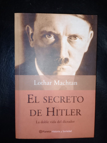 Libro El Secreto De Hitler Lothar Machtan