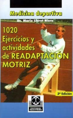 1020 Ejercicious Y Actividades De Readaptacion Motriz - J...