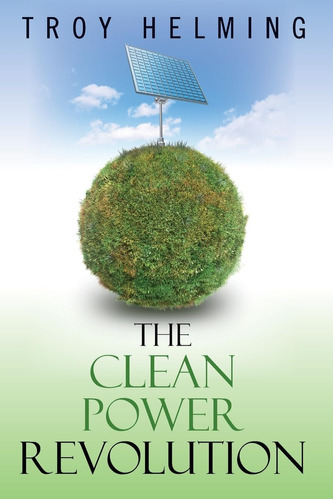 Libro:  The Clean Power Revolution