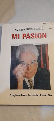 Mi Pasión De Alfredo Ángel Davicce (usado)