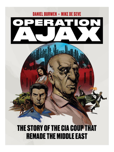 Libro: Operación Ajax: La Historia Del Golpe De Estado De La