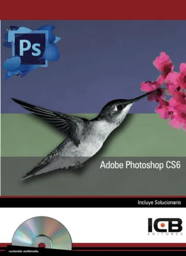 Adobe Photoshop Cs6 (informática Y Comunicaciones) (español)